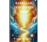 Kabbalah: Meditaciones De Los 72 Nombres De Di-Os