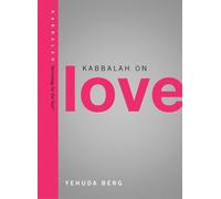 Kabbalah on Love