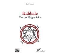 Kabbale: Mort et Magie Juive