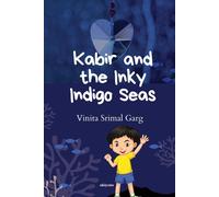 Kabir And The Inky Indigo Seas