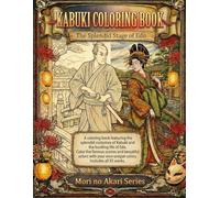 KABUKI COLORING BOOK: The Splendid Stage of Edo