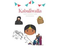 Kabuliwalla By Rabindranath Tagore: A Bilingual English And Hindi Storybook