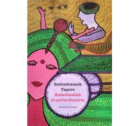 Kabuliwallah et autres histoires - Rabindranath Tagore - Zulma - Poche - Roman