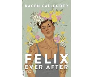 Kacen Callender Maike Hallmann Felix Ever After (Relié)