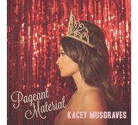 Kacey Musgraves – Pageant Material – Vinyle – Import