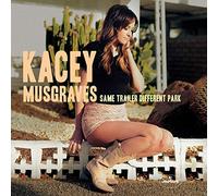 KACEY MUSGRAVES - Same Trailer Different Park