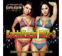 KACHIKACHI MIX VOL.3-KACHIKACHI 5TH ANNIVERSARY EXCLUSIVE DUB MIX-MIXED BY: KACHIKACHI CR EW