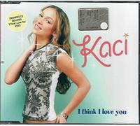 Kaci - Kaci I Think I Love You [Import]
