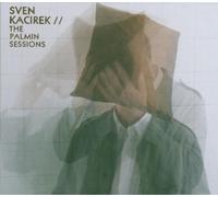 Kacirek, Sven - Palmin Sessions