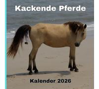 Kackende Pferde Kalender 2026