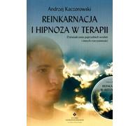 Kaczorowski, A : Réincarnation et hypnose dans la thérapie avec CD