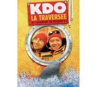 Kad Et Olivier - La Traversée De L'atlantique En Solitaire À 2