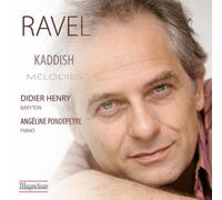 Ravel, Maurice : Kaddish Mélodies