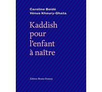 Kaddish pour l'enfant a naitre - Caroline Boide - Doucey Bruno - broché - Poésie