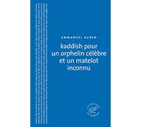 Kaddish pour un orphelin célèbre et un matelot inconnu