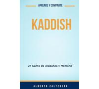 Kaddish: Un Canto de Alabanza y Memoria