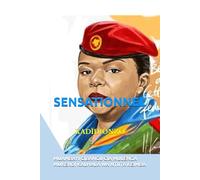 KADÌDIÒNZÒ: S E N S A T I O N N E L