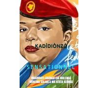 KADÌDIÒNZÒ: S E N S A T I O N N E L