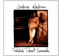 Kadison, Joshua - Kadison, Joshua - Painted Desert Serenade by Kadison, Joshua (1993) Audio CD