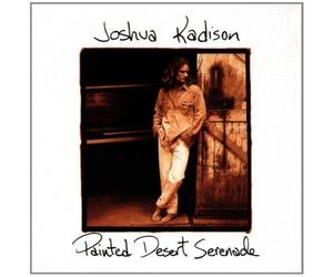 Kadison, Joshua - Kadison, Joshua - Painted Desert Serenade by Kadison, Joshua (1993) Audio CD