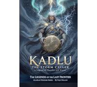 Kadlu the Storm Caller: A Legend of Thunder and Waves