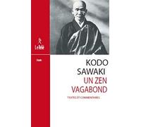 Kado Sawaki, un zen vagabond