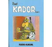 Christian Binet – Kador – Tome 04 – Bande dessinée cartonnée – Fluide Glacial