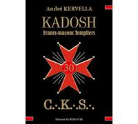 Kadosh: Francs-maçons Templiers