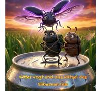 Käfer Vogt und das Rätsel des Silbernen Tals