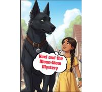 Kael and the Moon Glow Mystery