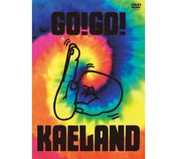 Kaela Presents Go!Go! Kaeland 2014 -10years Anniversary-(Dvd)