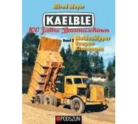 Kaelble 100 Jahre Baumaschinen Band 2