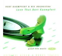 Kaempfert, Bert - Vol. 12-Love That Bert Kaempfe