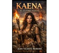 KAENA: El último fuego