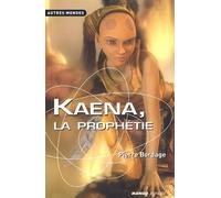 Kaena, la prophétie