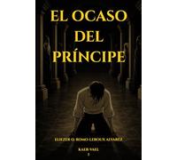 KAER-VAEL: El Ocaso Del Príncipe