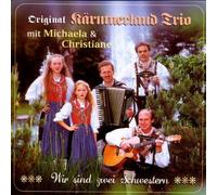 Kärnterland Trio,Orig. - Wir Sind Zwei Schwestern [Import]