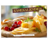 Käsekalender - mit Gourmet Käse und Platten durchs Jahr (Wandkalender 2026 DIN A2 quer), CALVENDO Monatskalender: Käsekalender mit feinen Käse-Platten ... und als Küchenkalender voller Genussmomente.