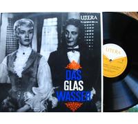 Käutner, Helmut frei nach Eugene Scribe, Gustaf Gründgens, Liselotte Pulver, Krahl, Sinjen, u.a. - Das Glas Wasser. Gustaf Gründgens, Liselotte Pulver, Krahl, Sinjen, u.a. Stereo