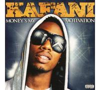 Kafani - Money's My Motivation [Import]