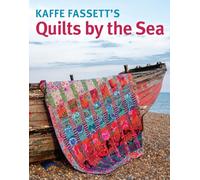 Kaffe Fassett Quilts by the Sea