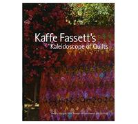 Kaffe Fassett's Kaleidoscope of Quilts