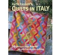 Kaffe Fassetts Quilts in Italy by K Fassett Kaffe Fassett, (Auteur)