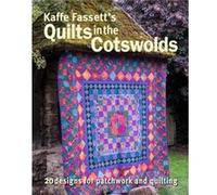 Kaffe Fassetts Quilts in the Cotswolds by Kaffe Fassett Unknown (Auteur)