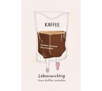 Kaffee Lebenswichtig - Notizbuch für Kaffeeliebhaber | Geschenk für Coffee Lover & Barista | Kariertes Notebook für Arbeit, Büro & Alltag