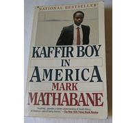 Kaffir Boy in America: An Encounter With Apartheid
