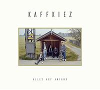 Kaffkiez - Alles auf Anfang