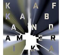 Kafka Band - Amerika