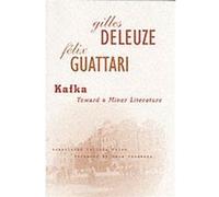 Kafka by Gilles Deleuze Felix Guattari, Gilles Deleuze (Auteur)