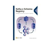 KAFKA E SCHEMA REGISTRY